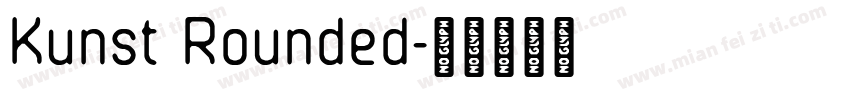 Kunst Rounded字体转换